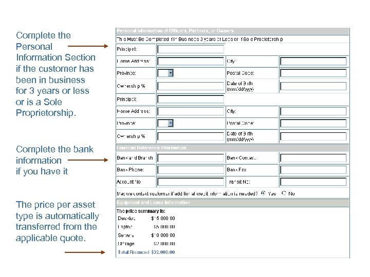 Complete the Personal Information Section if the customer has been in business for 3