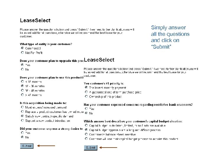 Simply answer all the questions and click on “Submit” 