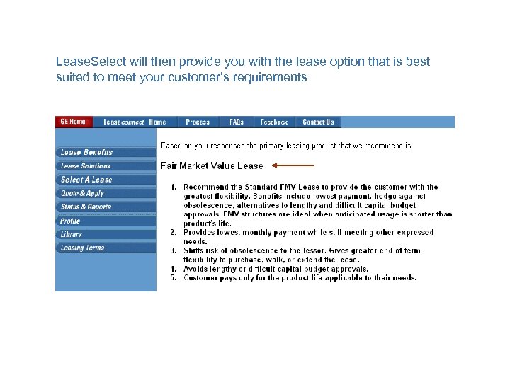 Lease. Select will then provide you with the lease option that is best suited
