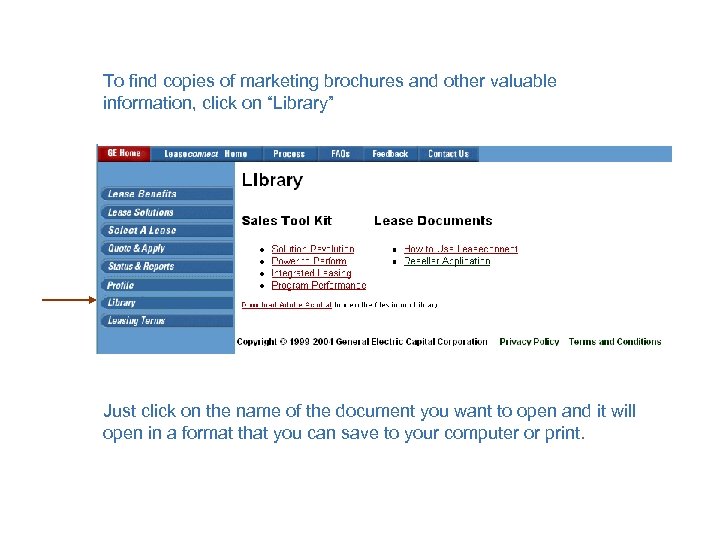 To find copies of marketing brochures and other valuable information, click on “Library” Just