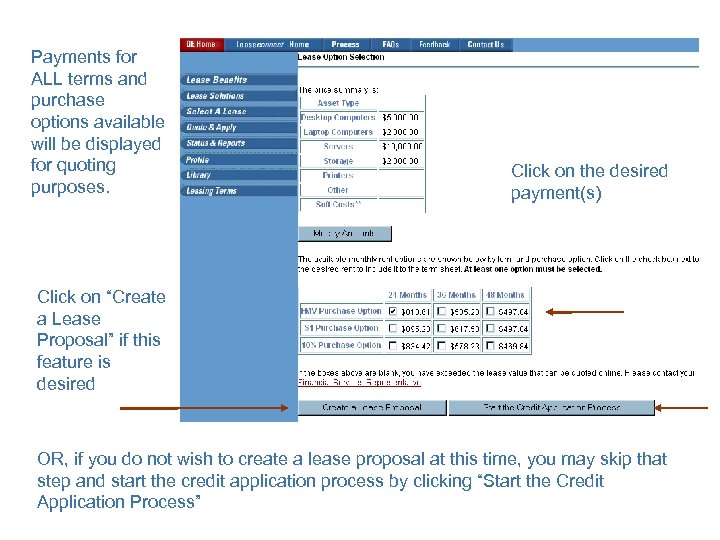 Payments for ALL terms and purchase options available will be displayed for quoting purposes.