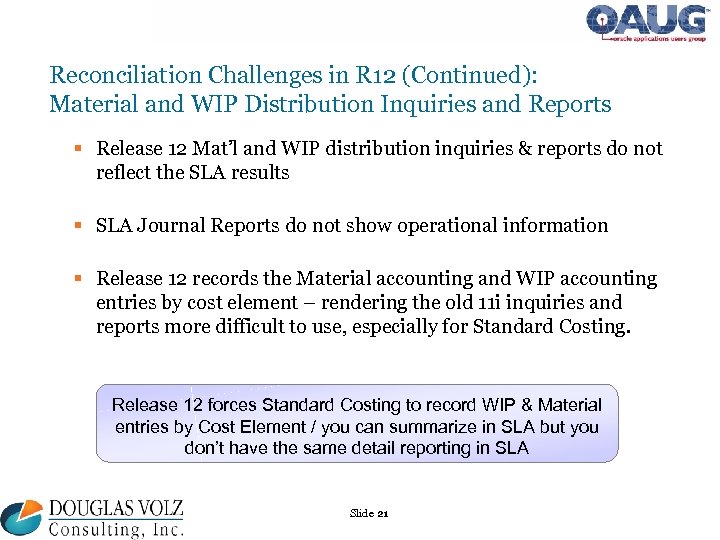 Reconciliation Challenges in R 12 (Continued): Material and WIP Distribution Inquiries and Reports §