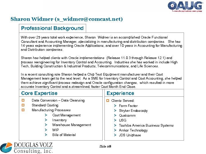 Sharon Widmer (s_widmer@comcast. net) Professional Background. With over 25 years total work experience, Sharon