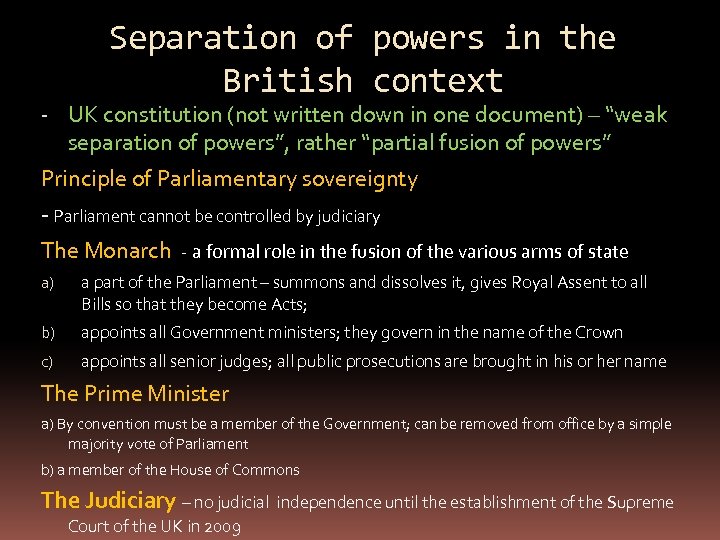 Separation of powers in the British context - UK constitution (not written down in