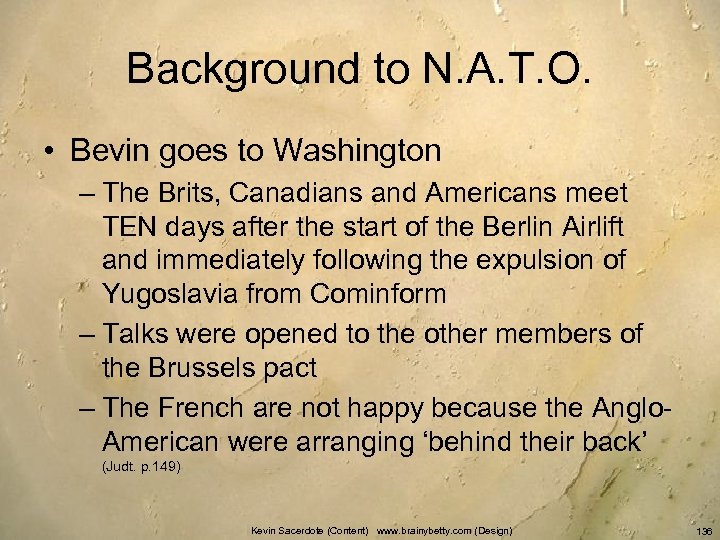 Background to N. A. T. O. • Bevin goes to Washington – The Brits,