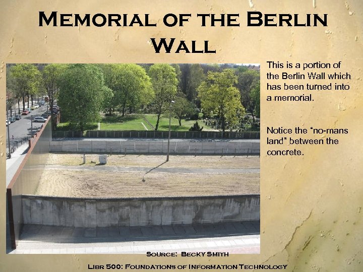 Memorial of the Berlin Wall This is a portion of the Berlin Wall which