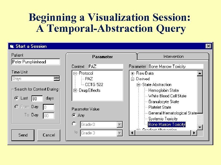 Beginning a Visualization Session: A Temporal-Abstraction Query 