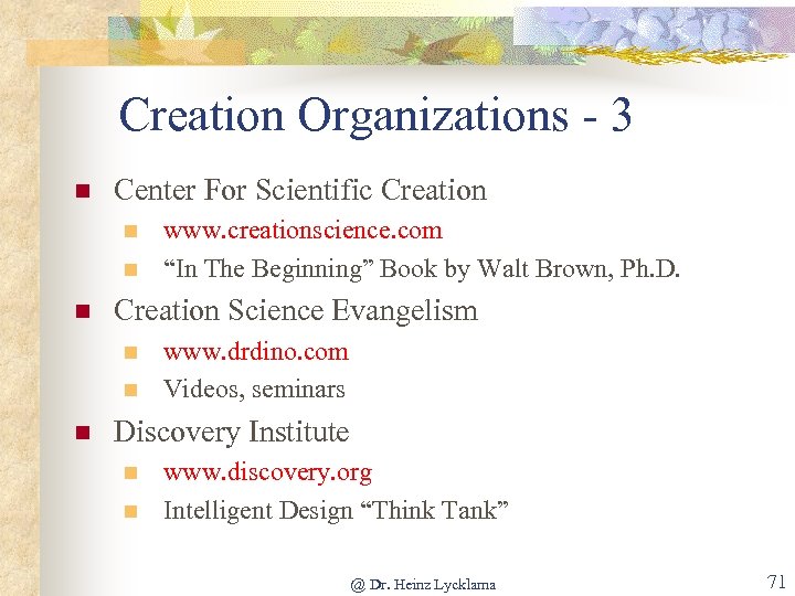 Creation Organizations - 3 n Center For Scientific Creation n Creation Science Evangelism n