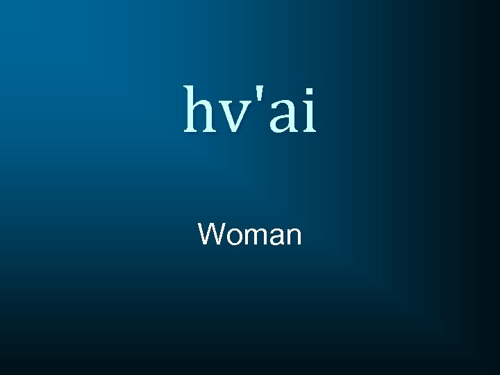 hv'ai Woman 