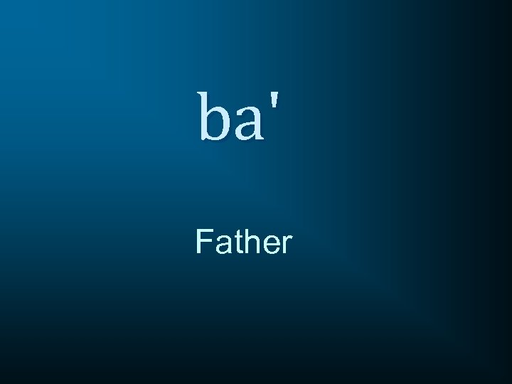 ba' Father 