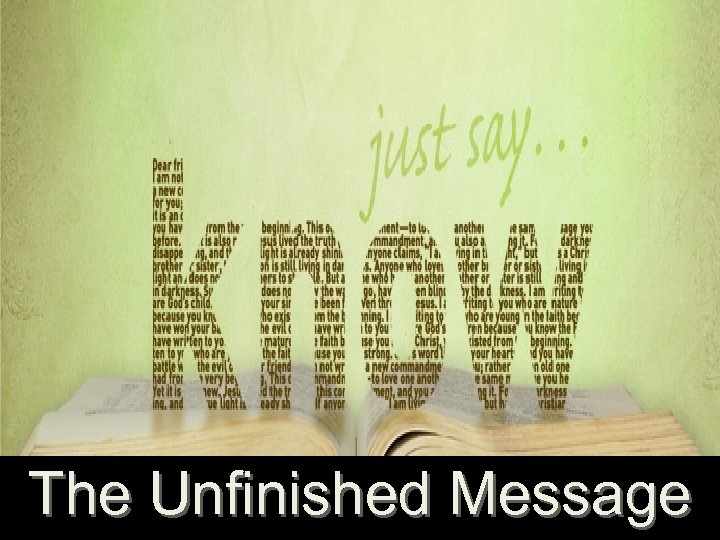 The Unfinished Message 