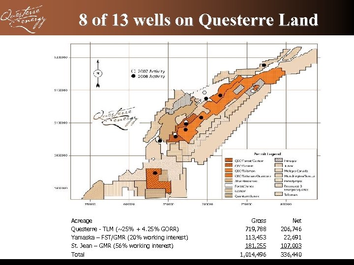 8 of 13 wells on Questerre Land Acreage Questerre - TLM (~25% + 4.