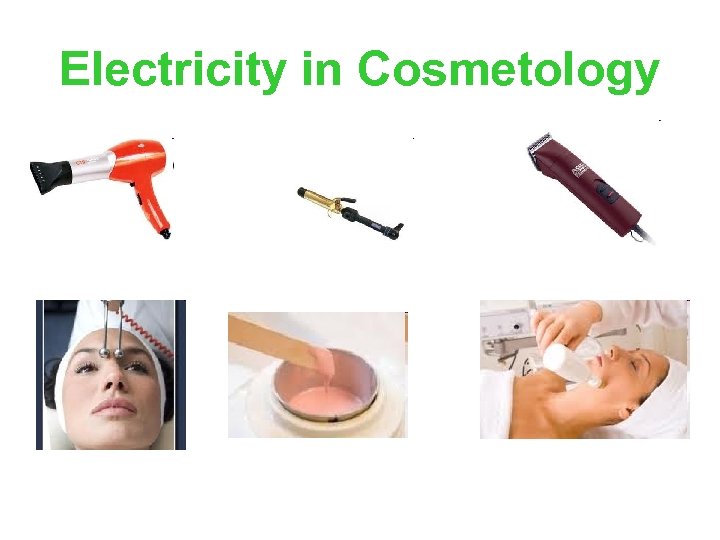 Electricity in Cosmetology 