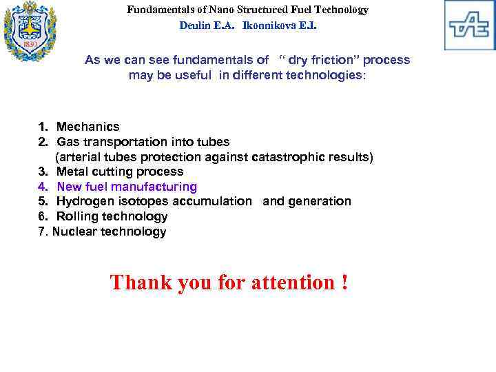 Fundamentals of Nano Structured Fuel Technology Deulin E. A. Ikonnikova E. I. As we