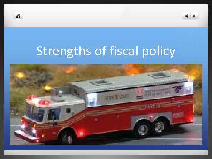 Strengths of fiscal policy 