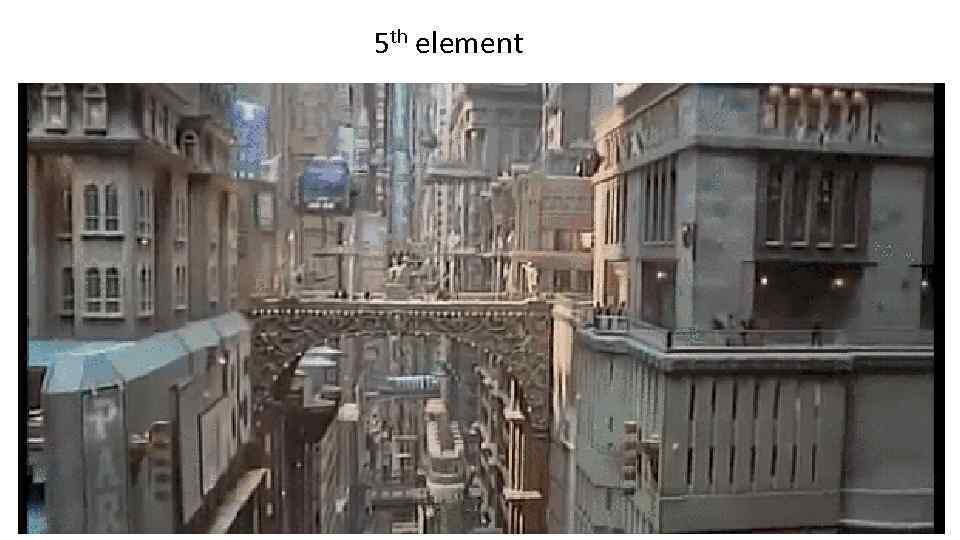 5 th element 