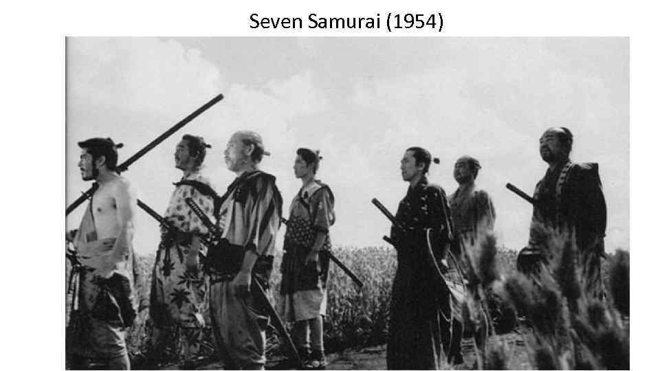 Seven Samurai (1954) 