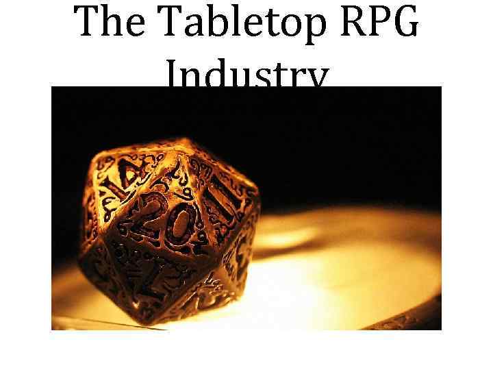 The Tabletop RPG Industry 