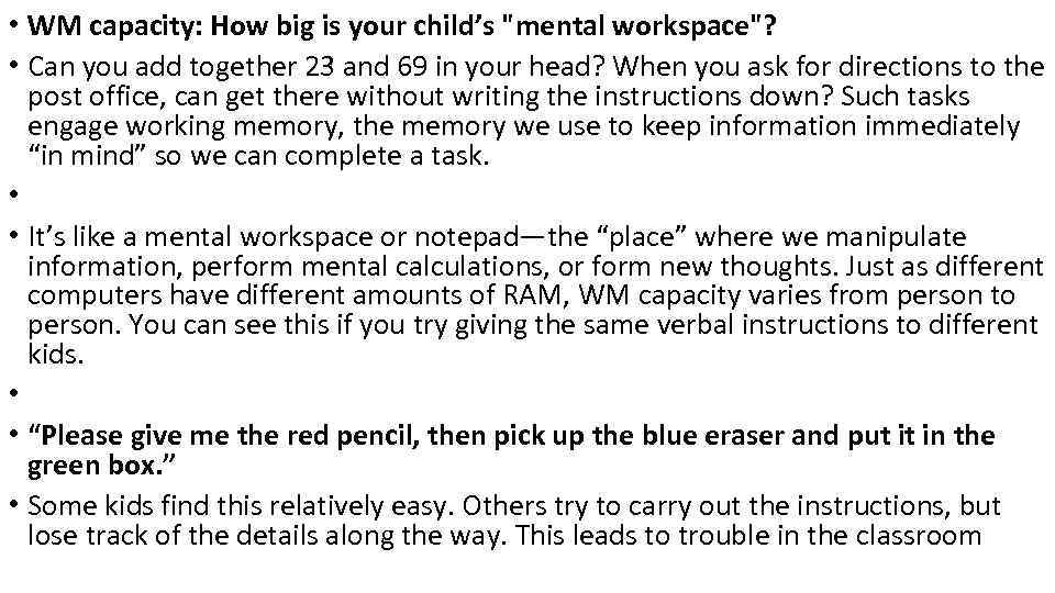  • WM capacity: How big is your child’s 
