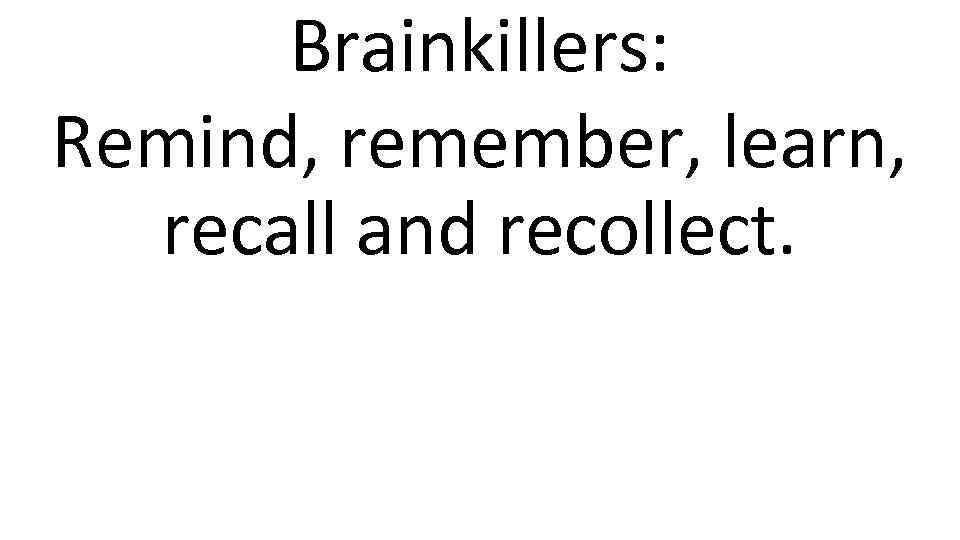 Remind me перевод. Recall remember recollect remind разница. Remember recall remind recollect. Recollect remember разница. Recall recollect разница.