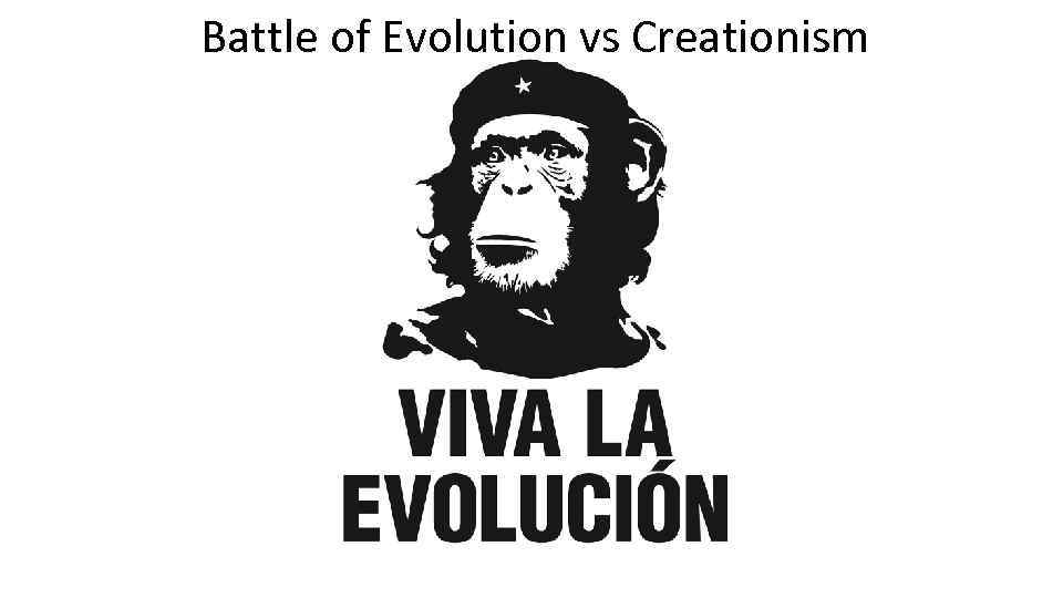 Battle of Evolution vs Creationism 