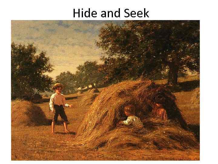Hide and Seek 