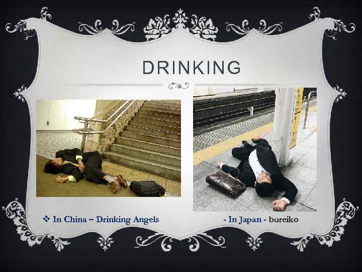 DRINKING v In China – Drinking Angels - In Japan - bureiko 