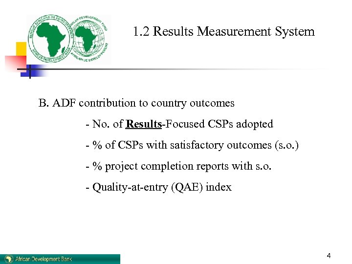 1. 2 Results Measurement System B. ADF contribution to country outcomes - No. of