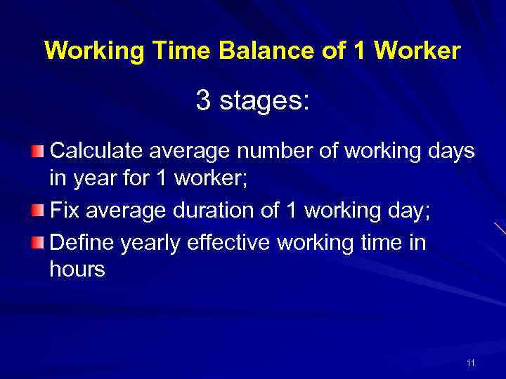 Working Time Balance of 1 Worker 3 stages: stages Calculate average number of working