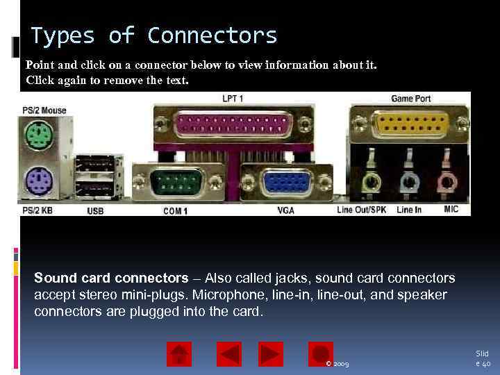 Types of Connectors Point and click on a connector below to view information about