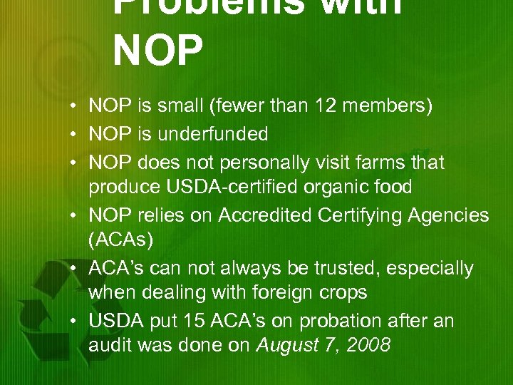 Problems with NOP • NOP is small (fewer than 12 members) • NOP is