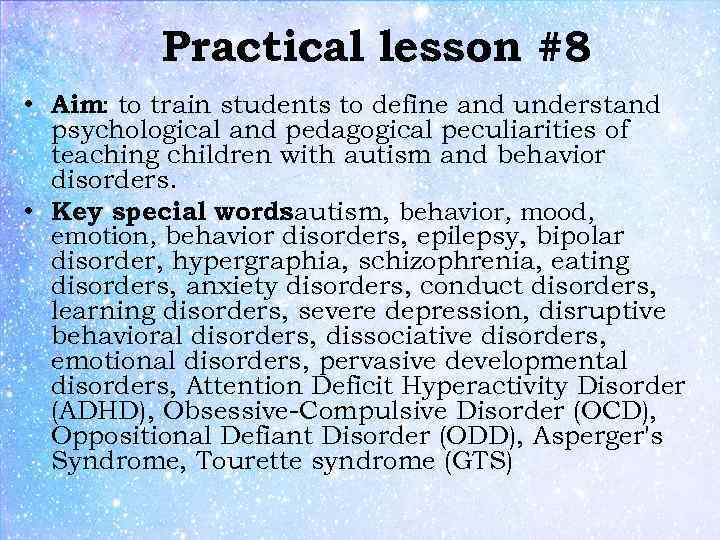 Practical lesson #8 • Aim: to train students to define and understand psychological and