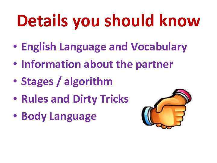 Details you should know • • • English Language and Vocabulary Information about the