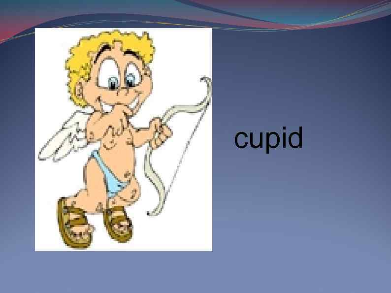 cupid 