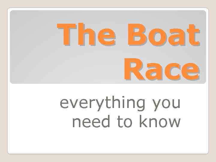 The Boat Race everything you need to know 