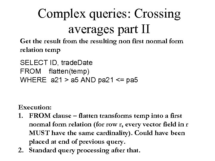 Complex queries: Crossing averages part II Get the result from the resulting non first