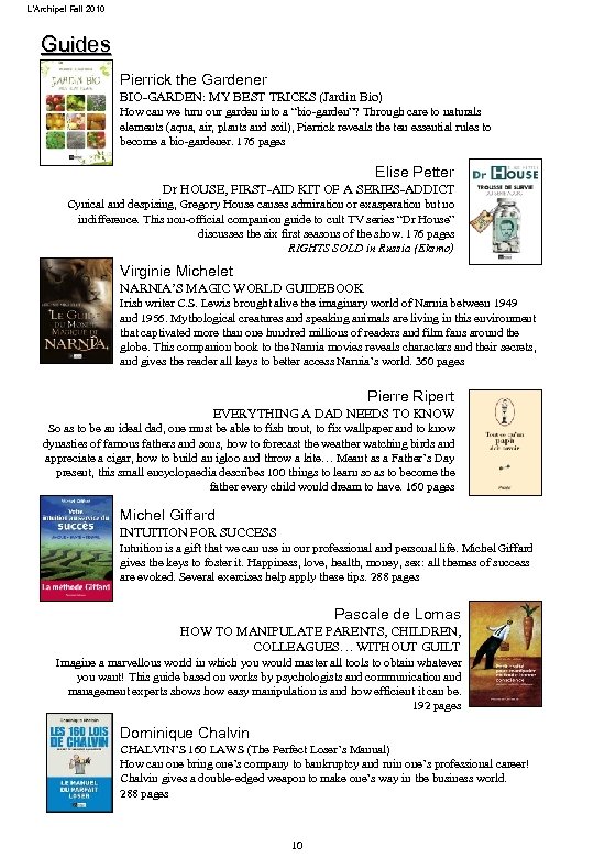 L’Archipel Fall 2010 Guides Pierrick the Gardener BIO-GARDEN: MY BEST TRICKS (Jardin Bio) How