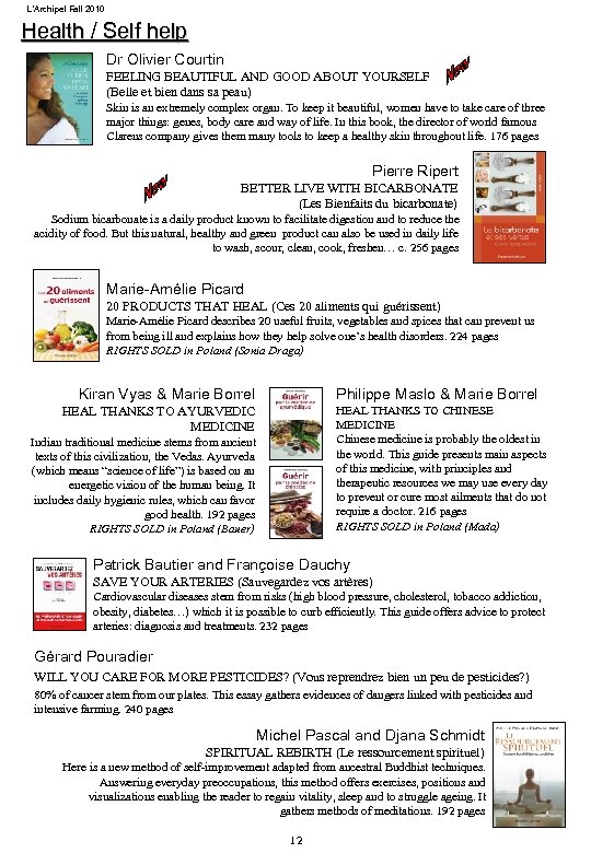 L’Archipel Fall 2010 Health / Self help Dr Olivier Courtin FEELING BEAUTIFUL AND GOOD