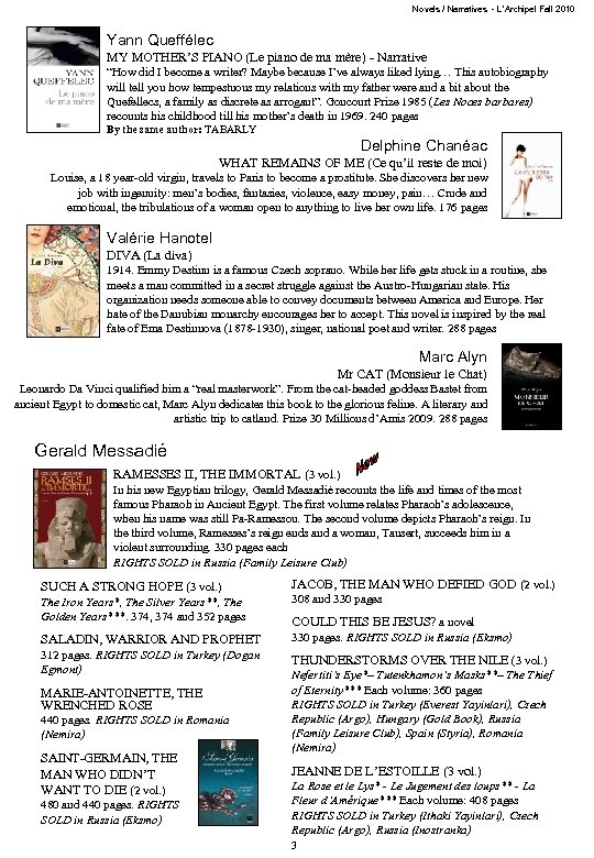 Novels / Narratives - L’Archipel Fall 2010 Yann Queffélec MY MOTHER’S PIANO (Le piano