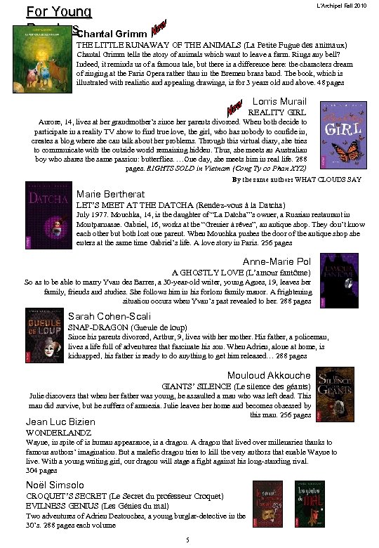 L’Archipel Fall 2010 For Young Readers. Chantal Grimm THE LITTLE RUNAWAY OF THE ANIMALS