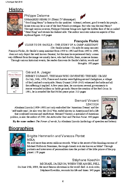 L’Archipel Fall 2010 History Philippe Delorme UNMASKED HENRI IV (Henri IV démasqué) “Good king