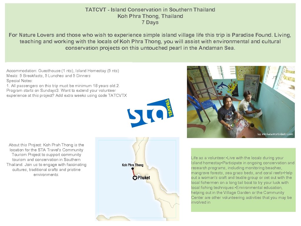 TATCVT - Island Conservation in Southern Thailand Koh Phra Thong, Thailand 7 Days For