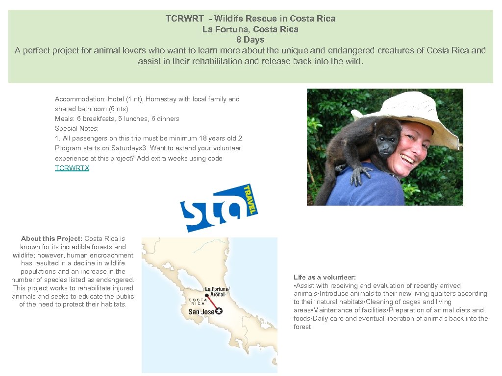 TCRWRT - Wildife Rescue in Costa Rica La Fortuna, Costa Rica 8 Days A