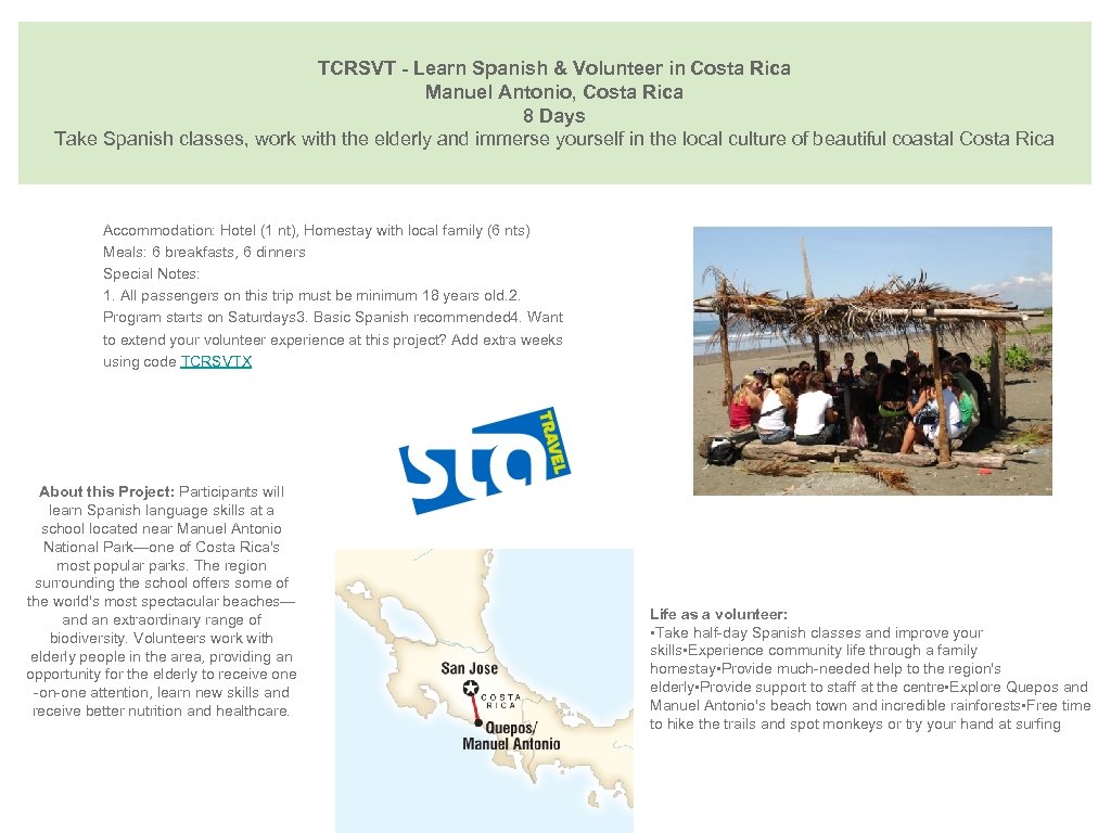 TCRSVT - Learn Spanish & Volunteer in Costa Rica Manuel Antonio, Costa Rica 8