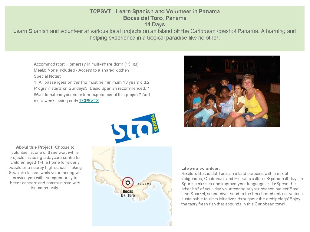 TCPSVT - Learn Spanish and Volunteer in Panama Bocas del Toro, Panama 14 Days
