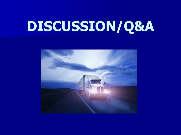 DISCUSSION/Q&A 