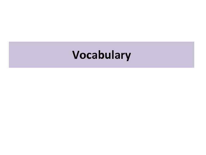 Vocabulary 