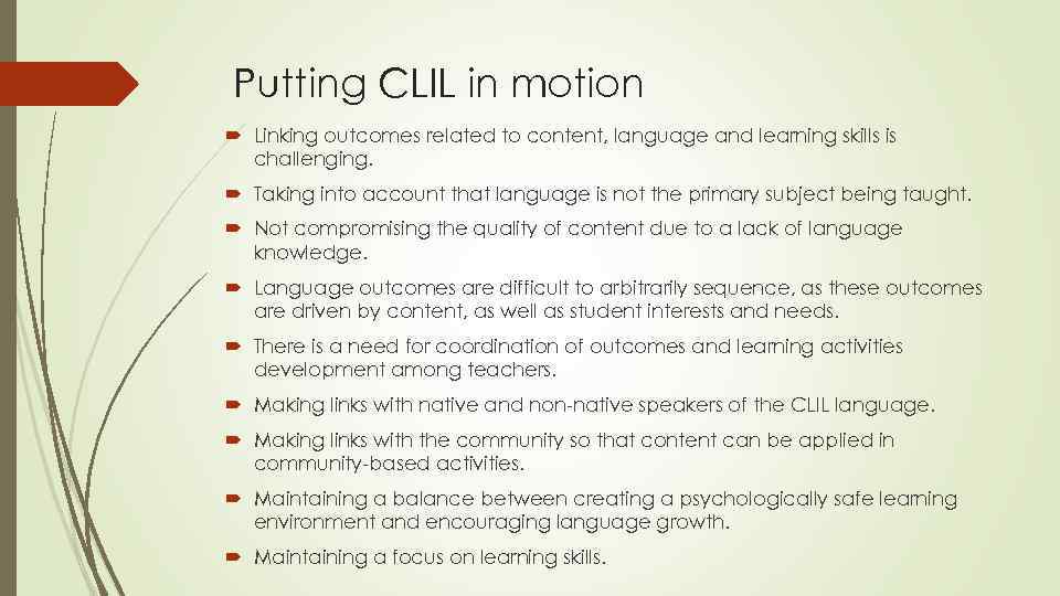 Content language. CLIL approach. Language of Learning language for Learning language through Learning. Advantages of CLIL approach. CLIL activities book.