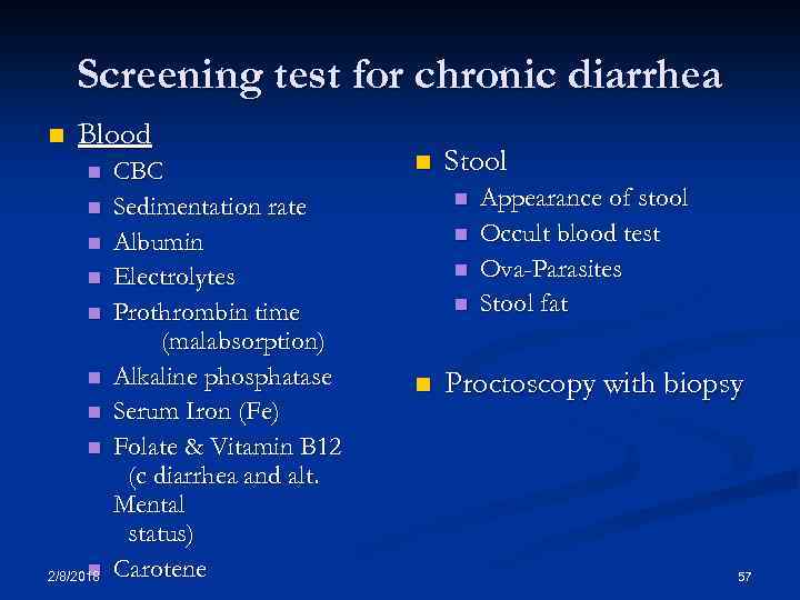 Screening test for chronic diarrhea n Blood n n n n n 2/8/2018 CBC