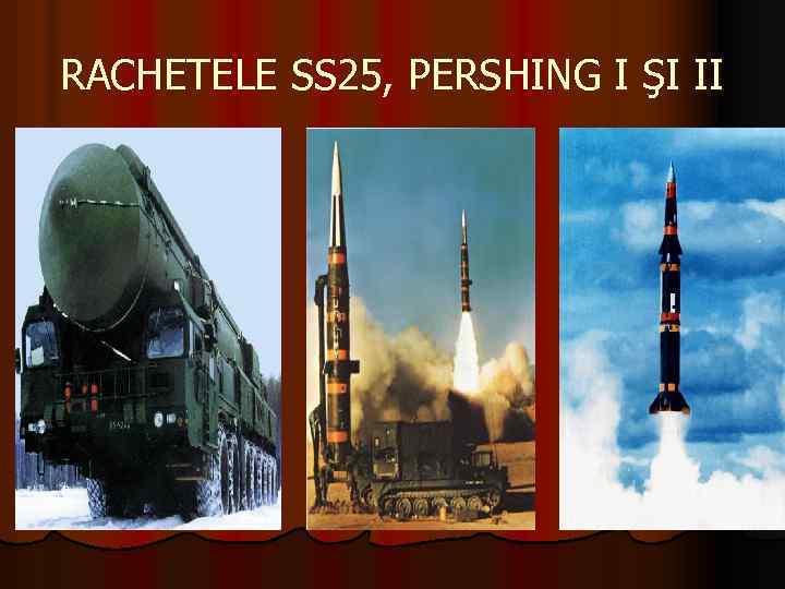 RACHETELE SS 25, PERSHING I ŞI II 